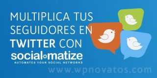 Cómo multiplicar seguidores en Twitter con SocialMatize