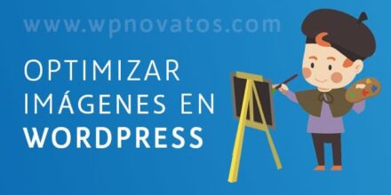 Optimizar Imágenes en WordPress