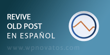 Tutorial de Revive old posts en español revive-old-post