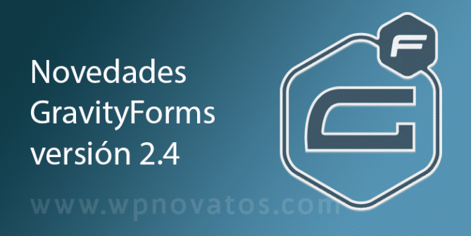 novedades-gravity-forms-2-4